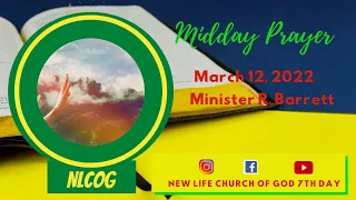 March 12, 2022 Midday Prayer/Minister R. Barrett