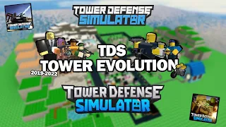 TDS Tower Evolution 2019 - 2022 (Tower Defense Simulator) - Roblox