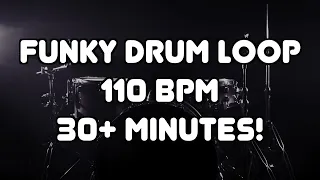 Funky Funk Rock Drum Loop / 110 BPM Drum Loop Backing Track - 30+ MINUTE DRUM LOOP!