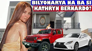 GAANO KA YAMAN SI KATHRYN BERNARDO? Networth, House, Cars / Life Story Of Kathryn Bernardo