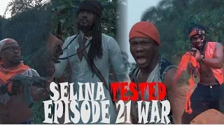 SELINA TESTED - WAR EPISODE 21 FULL MOVIE