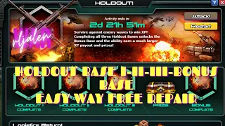 War commander-HOLDOUT BASE I-II-III-BONUS BASE EASY WAY FREE REPAIR.