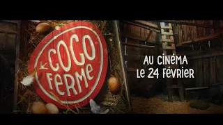 COCO FERME - bande annonce officielle