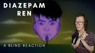 Ren - Diazepam (A Blind Reaction)