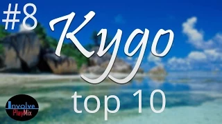 Kygo Top 10 | Involve PlayMix #8