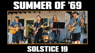 Summer Of 69 - Bryan Adams live cover - Summer Solstice 2019