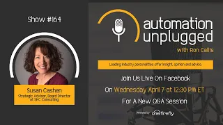 Automation Unplugged- Show #164 Susan Cashen