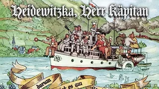 Heidewitzka, Herr Kapitän [German carnival song][+English translation]