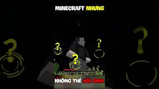 Minecraft Nhưng KHÔNG THỂ HỒI SINH!!!