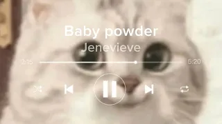 좋아한다고 받아들여 어? Baby powder - Jenevieve (노래번역/팝송/영어번역)