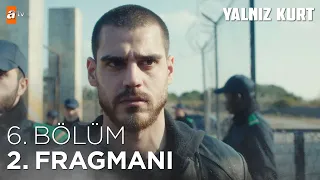 Yalnız Kurt 6. Bölüm 2. Fragmanı @atvturkiye