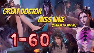 Great Doctor Miss Nine - 1 - 60 EP (Shen Yi Jiu Xiaojie)