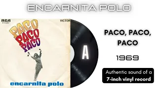 Encarnita Polo - Paco, Paco, Paco [7'' vinilo]