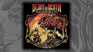 Glory or Death Records: Friends & Family Vol.2 (2022)