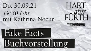 Hart aber Fürth | Fake Facts Buchvorstellung - Katharina Nocun | Do. 30.09. 19:30 Uhr