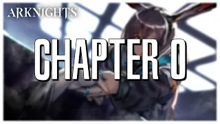 [Arknights] Chapter 0 & Prologue Summaries