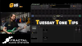 Tuesday Tone Tip  - FM9 Preset From Scratch