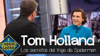 Tom Holland revela los secretos sobre el traje de Spiderman y hace una petición - El Hormiguero