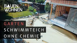 Garten: Schwimmteich ohne Chemie I BAUEN & WOHNEN