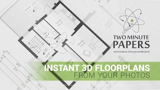 Instant 3D Floorplans From Your Photos | Two Minute Papers #142