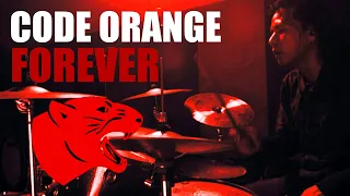 CODE ORANGE - FOREVER | Drum Cover | Oktav Mutter