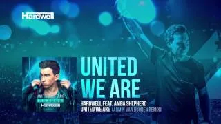 Hardwell feat. Amba Shepherd - United We Are (Armin van Buuren Remix) [FULL] [#UWAREMIXED 07/15]