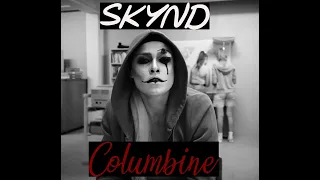 SKYND - Columbine
