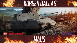 Korben Dallas-17 МЕСТО-MAUS-ГАЙДЫ ПО ТЯЖЕЛЫМ ТАНКАМ