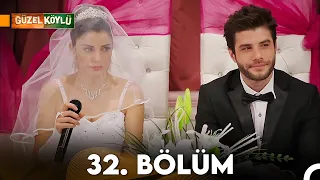 Güzel Köylü 32. Bölüm Full HD