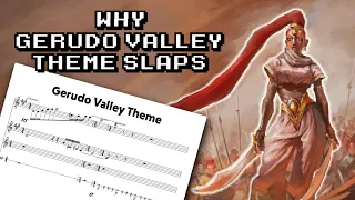 Why the Gerudo Valley Theme in Ocarina of Time is such an Amazing Song