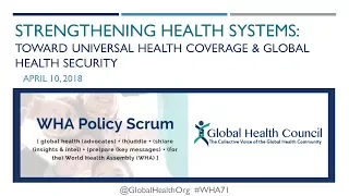 WHA71 Policy Scrum Webinar Series #2: Strengthening Health Systems