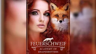 Feuerschweif, Episode 18 - Fantasy-Serie (Academy of Shapeshifters) - by Amber Auburn