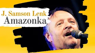 Jaroslav Samson Lenk - Amazonka (Porta festival) -  HRAJ FOLK ČESKY
