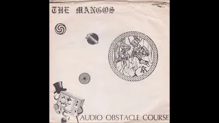 The Mangos - "Audio Obstacle Course" (full recording) Michigan Punk & Hardcore