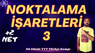 NOKTALAMA İŞARETLERİ -3📌 46 Günde TYT TÜRKÇE Kampı 2024 +PDF📕(38.Gün) Deniz Hoca