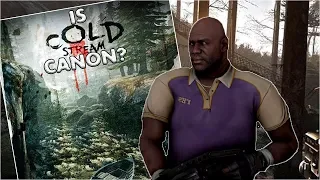 Is Cold Stream Canon? (An After L4D2 Discussion)