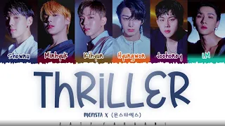 MONSTA X - 'THRILLER' Lyrics [Color Coded_Han_Rom_Eng]