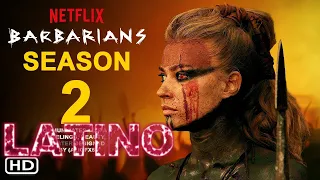 Bárbaros 2ª Temporada (2022) | Trailer Oficial Doblado Español Latino