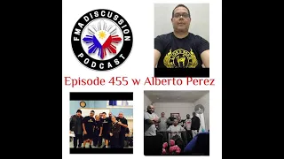 Episode 455 with Alberto Perez -Great History