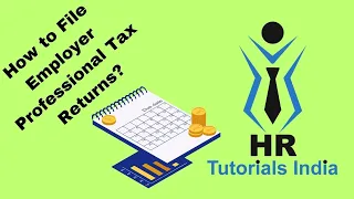 How to File Employer Professional Tax Returns? || HR Tutorials India || Employer PT Return Filing