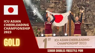 Team JAPAN Senior Doubles Freestyle Pom ICU Asian Cheerleading Championship 2023 | Gold Medal