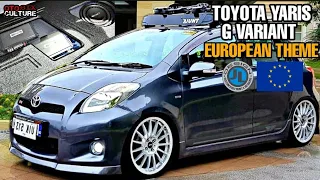 Toyota Yaris G VARIANT European Theme Modified | OtoCulture
