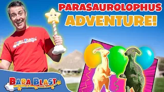 Parasaurolophus Adventure ! | Dinosaur Videos for Kids | Baba Blast!