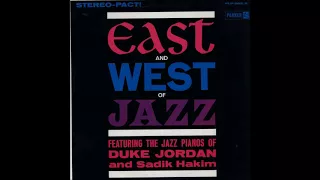 Duke Jordan - East And West Of Jazz (1962) (Full Album)