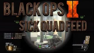 Sick Black Ops 2 Quad Feed!