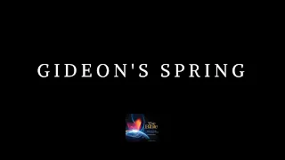 Gideon's Spring