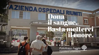 DONAZIONI SANGUE, CAMPAGNA DEL POLICLINICO "RIUNITI" DI FOGGIA