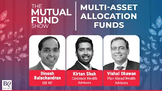 The Mutual Fund Show: Dos & Don'ts Of Investing In Multi-Asset Funds | BQ Prime