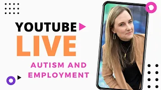 Autism and Employment Part 1