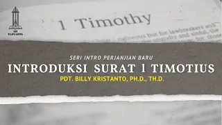 Introduksi Surat 1 Timotius - Pdt  Billy Kristanto | GRII KG